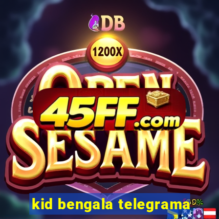 kid bengala telegrama